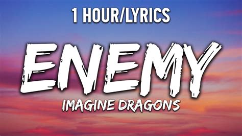 enemy song download mp4|enemy song 1 hour no rap.